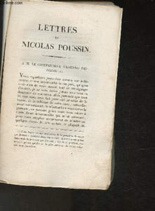Lettres de Nicolas Poussin à M. le Commandeur Cassiano del Pozzo.