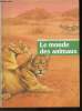 "Le monde des animaux (Collection ""Je découvre"")". Collectif