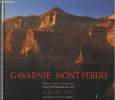 Gavarnie- Mont-Perdu- Images des pyrénées pour un patrimoine mondial- Vallée de Gavarnie, Cirque d'Estaubé, Vallée de Pinède, Canyon de Niscle, Vallée ...