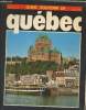 Guide souvenir de Québec. Sassi Dino, Chalifour Benoit