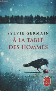 "A la table des hommes (Collection ""Le livre de poche"")"