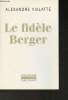 "Le fidèle Berger (Collection ""L'imaginaire"")". Vialatte Alexandre