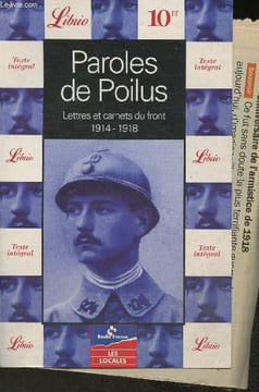 "Paroles de Poilus- Lettres et carnets du front 1914-1918 (Collection ""Les locales"")". Guéno Jean-Pierre, Laplume Yves(Ss la direction de