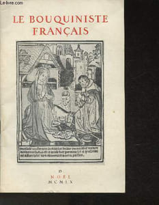 Le bouquiniste français- n°25- 40ème année- Sommaire: Marie Bashkirtseff par Elianer Maingot- Histoire de la reliure en France des origines à nos jours par Le Breton Grandmaison- Naissance des critiques littéraires par Georges Mongrédien - etc.
