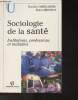 "Sociologie de la santé- Institutions, professions et maladies (Collection ""U"")". Carricaburu Danièle, Ménoret Marie