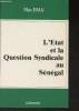 L'Etat et la question syndicale au Sénégal. Fall Mar