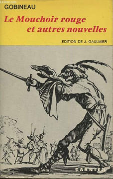 Le mouchoir rouge et autres nouvelles- Scaramouche, Mademoiselle Irnois, Souvenirs de voyage: Le Mouchoir rouge, Akrivie Phrangopoulo, La chasse au ...