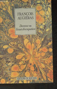 "Domme ou l'essai d'occupation- Version intégrale (Collection ""Alphée"")"