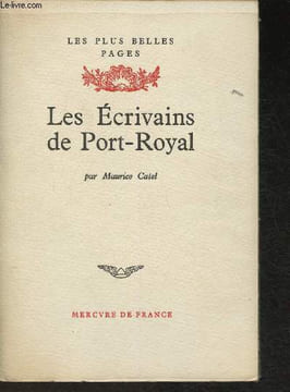 Les écrivains de Port-Royal. Catel Maurice