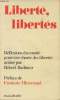 Liberté, libertés- Réflexions du comité pour une charte des libertés animé par Robert Badinter. Badinter Robert, Mitterand François