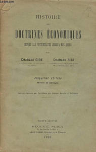 Histoire des Doctrines économiques depuis les physiocrates jusqu'à nos jours