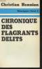 "Chronique des flagrants délits (Collection ""Témoignages"")". Hennion Christian