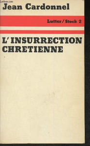 "L'insurrection Chrétienne (Collection ""Lutter"")"