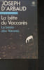 La b&ecirc;te du Vaccar&egrave;s. D'Arbaud Joseph