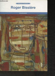 "Roger Bissière -Collection ""Paroles d'artiste""."