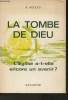 La tombe de Dieu- L'Eglise a-t-elle encore un avenir?. Adolfs Robert O.S.A.