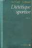 Diététique sportive -Collection de monographies de médecine du sport.. Creff A.F., Bérard L.