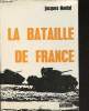 La bataille de France 1944-1945. Mordal Jacques