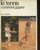 "Le tennis, comment gagner (Collection ""Sport+ enseignement"")". Hopman Harry
