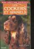 "Les cockers et spaniels (Collection ""Nos amis les animaux"")". Dr De Wailly Philippe