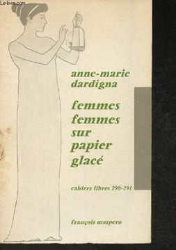 "Femmes-femmes sur papier glacé (Collection ""Cahiers libres"")". Dardigna Anne-Marie