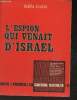 "L'espion qui venait d'Israël- L'affaire Elie Cohen (Collection ""La guerre secrète"")". Dan Ben