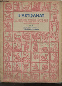 "L'artisinat (Collection des Cahiers d'art et de littérature n°82- Visages du monde"")- Réservé au corps Médical"