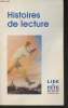 Histoires de lecture- Lire en fête 15,16,17 octobre 1999. Collectif