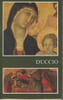 La pittura - Duccio. Bardotti Biasion Gianna