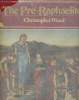 The pre-Raphaelites. Wood Christopher