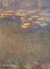 Claude Monet 1840-1926- Une fête pour les yeux. Sagner-Düchting Karin