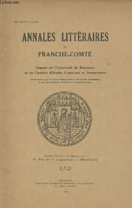 Annales littéraires de Franche-Comté- Organe de l'Université de Besançon et de l'Institut d'Etudes Comtoises et Jurassiennes- 4ème année