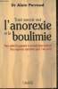 Tout savoir sur l'anorexie et la boulimie- Pour aider les parents à soutenir leurs enfants, des réponses concrètes pour s'en sortir. Dr Perroud Alain