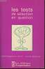 Les tests de sélection en question. Bernié Marie-Magdeleine, D'Aboville Arnaud