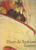 Henri de Toulouse- Lautrec- 1864-1901, le théâtre de la vie. Arnold Matthias