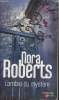 L'ombre du mystère- Roman. Roberts Nora