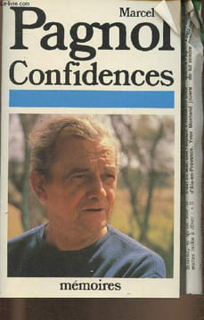 Confidences- Mémoires. Pagnol Marcel