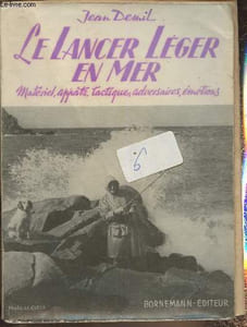 Le lancer léger en mer- matériel, Appâts,tactique, adversaires, emotions