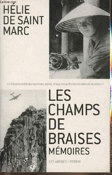 Les champs de braises- Mémoires. De Saint Marc Hélie, Beccaria Laurent