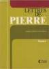 Lettres de Pierre Tome I. Prieur Jean, Collectif