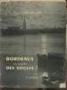 Bordeaux au cours des siècles. Desgraves Louis
