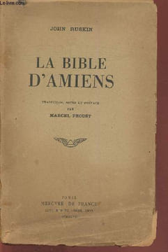 La Bible d'Amiens. Ruskin John