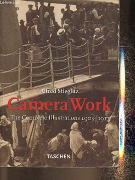 Camera Work- The Complete illustrations 1903-1917. Stieglitz Alfred