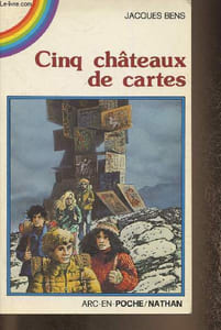 "Cinq châteaux de cartes (Collection ""Arc-en-poche"")"