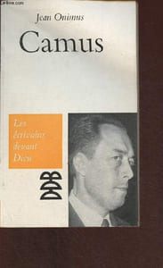 "Camus (Collection ""Les écrivains devant Dieu"")"
