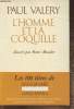 "L'homme et la coquille ( Collection ""L'imaginaire"")". Valéry Paul