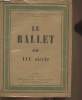 Numéro spécial de la Revue Musicale du 1er décembre 1921- Le Ballet au XIXe siècle- Sommaire: L'ame et la danse dialogue socratique par Paul Valéry- ...