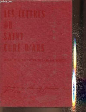 Les lettres du Saint Curé d'Ars Suivies de sa vie- 2061/4000 Sur papier Joseph pour les images.. Curé d'Ars, Van der Meersch Maxence