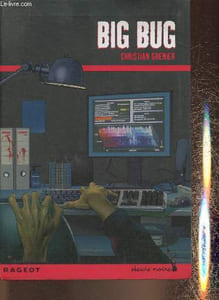 "Big Bug (Collection ""Les enquêtes de logicielle"")- A partir de 12 ans"