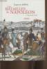 Les batailles de Napoléon. Joffrin Laurent